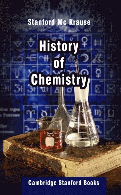 Stanford Mc Krause - History of Chemistry, E-bok