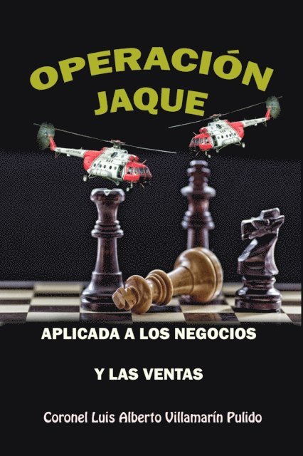 Luis Alberto Villamarin Pulido - Operacion Jaque aplicada a los negocios y las ventas, E-bok