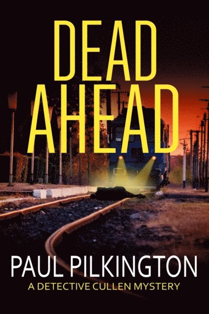 Paul Pilkington - Dead Ahead, E-bok
