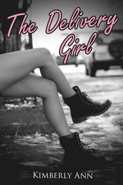 Kimberly Ann - Delivery Girl, E-bok