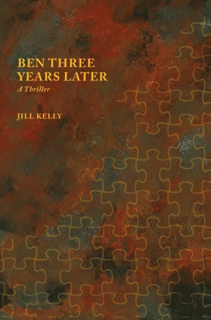 Jill Kelly - Ben Three Years Later, E-bok