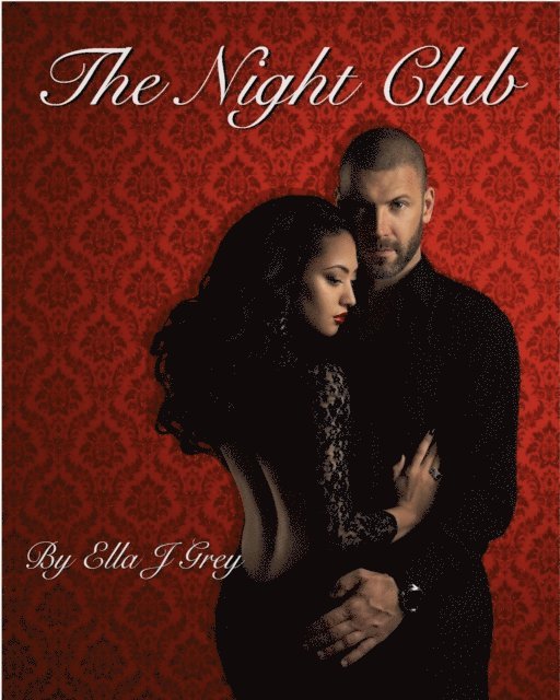 Ella J Grey - Night Club, E-bok. Tillgänglighet: Lägg i varukorg