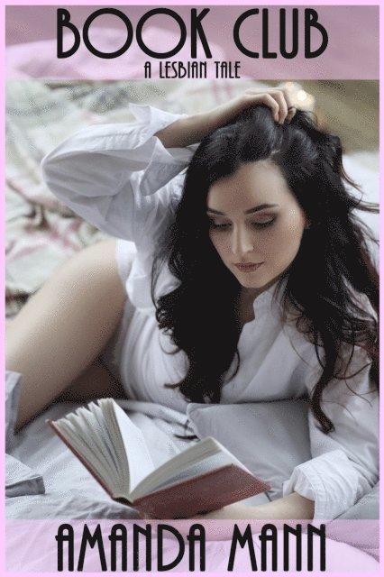 Amanda Mann - Book Club: A Lesbian Tale, E-bok