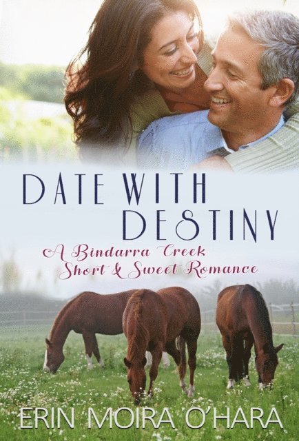 Erin Moira O'Hara - Date with Destiny, E-bok