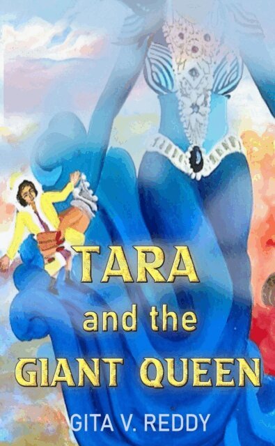 Gita V. Reddy - Tara and the Giant Queen, E-bok
