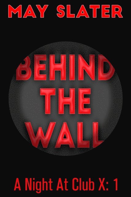 Behind The Wall