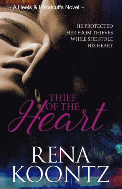 Rena Koontz - Thief Of The Heart, E-bok