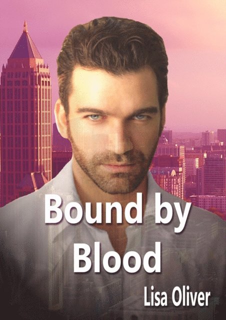 Lisa Oliver - Bound by Blood, E-bok