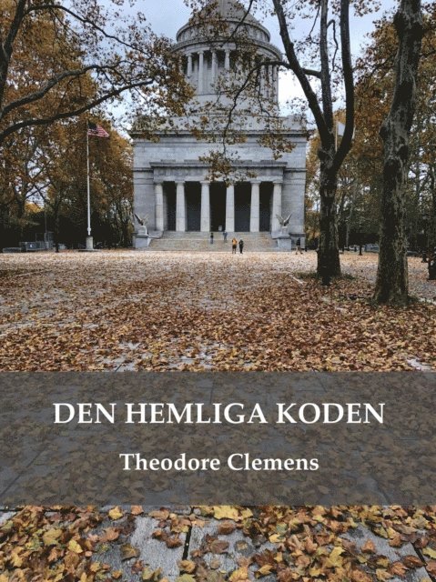 Theodore Clemens - Den hemliga koden, E-bok