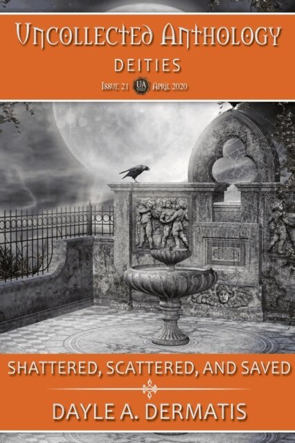 Dayle A. Dermatis - Shattered, Scattered, and Saved, E-bok
