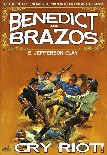 E. Jefferson Clay - Benedict and Brazos 06: Cry Riot!, E-bok. Tillgänglighet: Lägg i varukorg