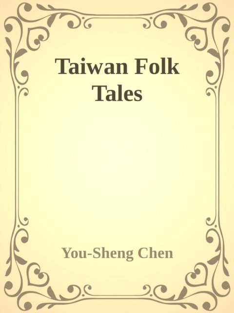 You-Sheng Chen - Taiwan Folk Tales, E-bok