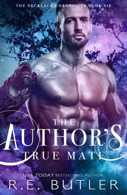 R.E. Butler - Author's True Mate (The Necklace Chronicles Book Six), E-bok. Tillgänglighet: Lägg i varukorg