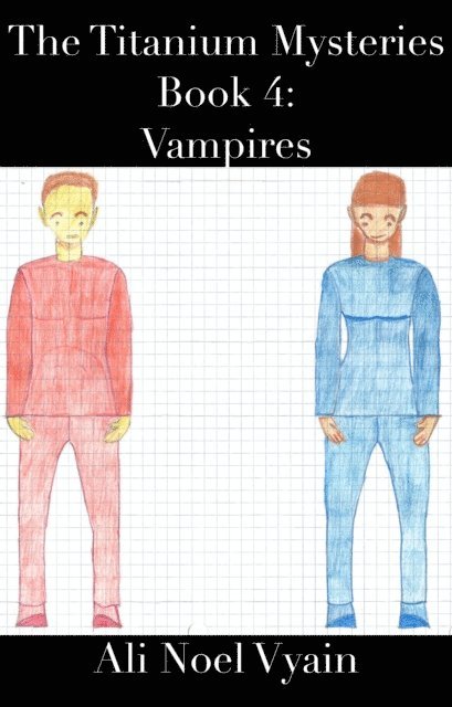 Ali Noel Vyain - Vampires, E-bok