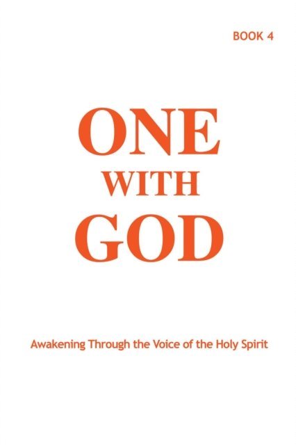 Marjorie Tyler - One With God: Awakening Through the Voice of the Holy Spirit - Book 4, E-bok