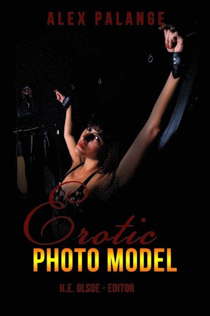 Alex Palange - Erotic Photo Model, E-bok