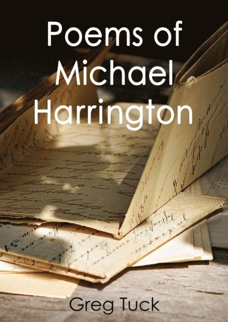 Greg Tuck - Poems of Michael Harrington, E-bok. Tillgänglighet: Lägg i varukorg