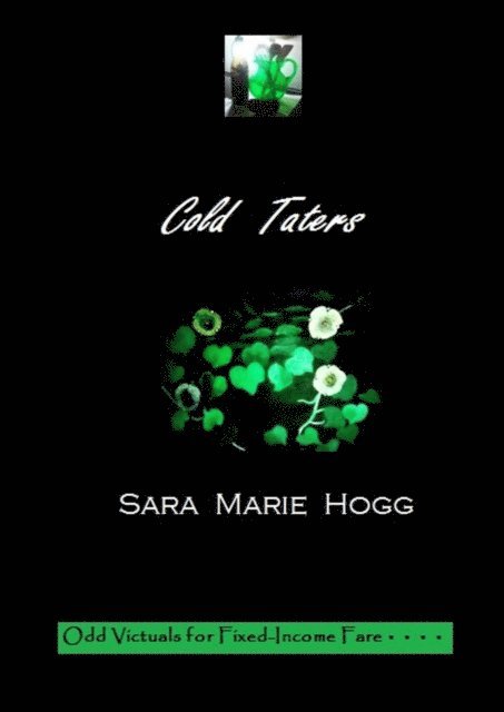 Sara Marie Hogg - Cold Taters, E-bok
