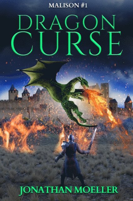Jonathan Moeller - Malison: Dragon Curse, E-bok