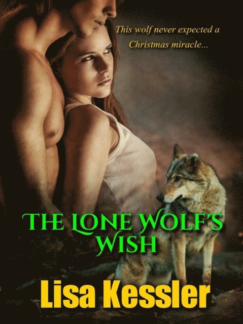 Lisa Kessler - Lone Wolf's Wish, E-bok