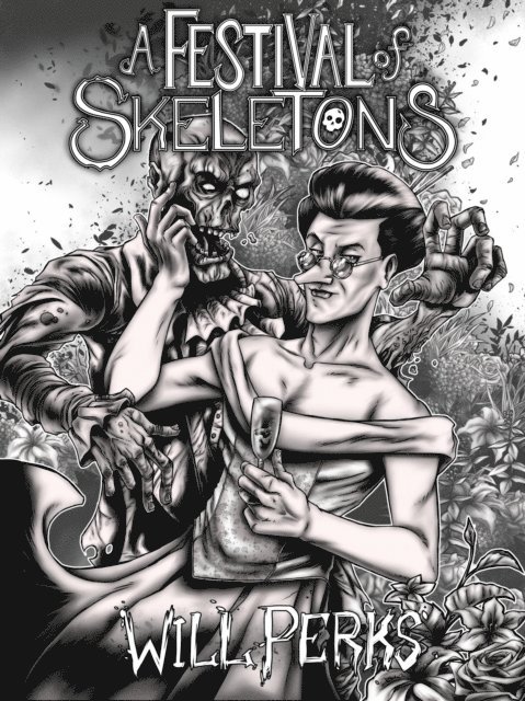 Will Perks - Festival of Skeletons, E-bok