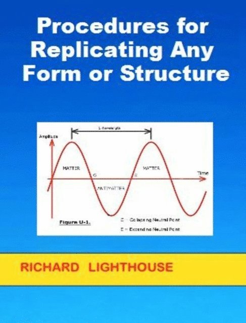Richard Lighthouse - Procedures for Replicating Any Form or Structure, E-bok. Tillgänglighet: Lägg i varukorg