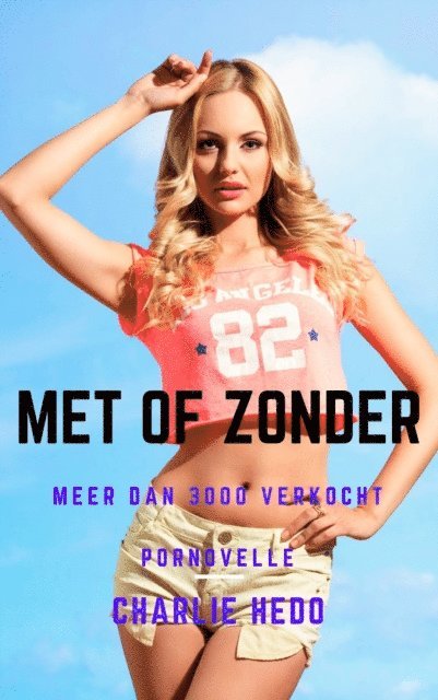 Charlie Hedo - Met of Zonder, E-bok. Tillgänglighet: Lägg i varukorg