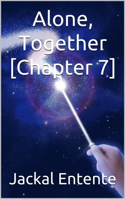 Jackal Entente - Alone, Together [Chapter 7], E-bok. Tillgänglighet: Lägg i varukorg