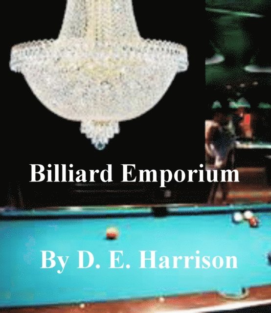 D. E. Harrison - Billiards Emporium, E-bok