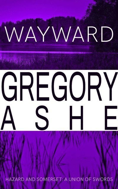 Gregory Ashe - Wayward, E-bok. Tillgänglighet: Lägg i varukorg