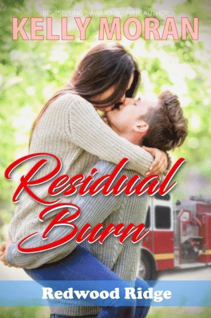 Kelly Moran - Residual Burn (Redwood Ridge 4), E-bok