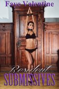 Resident Submissives
