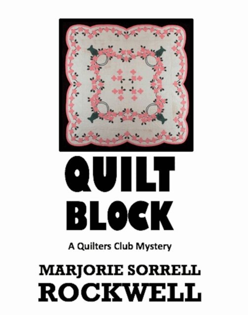 Marjory Sorrell Rockwell - Quilt Block, E-bok
