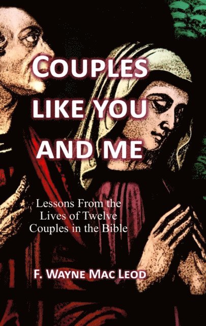 F. Wayne Mac Leod - Couples Like You and Me, E-bok