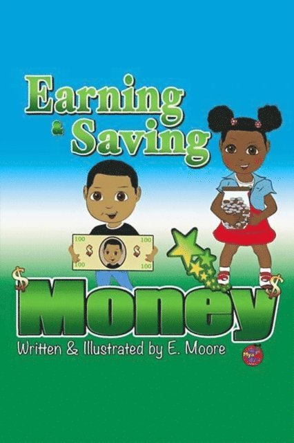 E Moore - Earning & Saving Money, E-bok
