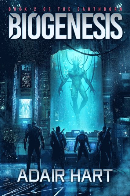 Adair Hart - Biogenesis: Book 2 of The Earthborn, E-bok. Tillgänglighet: Lägg i varukorg