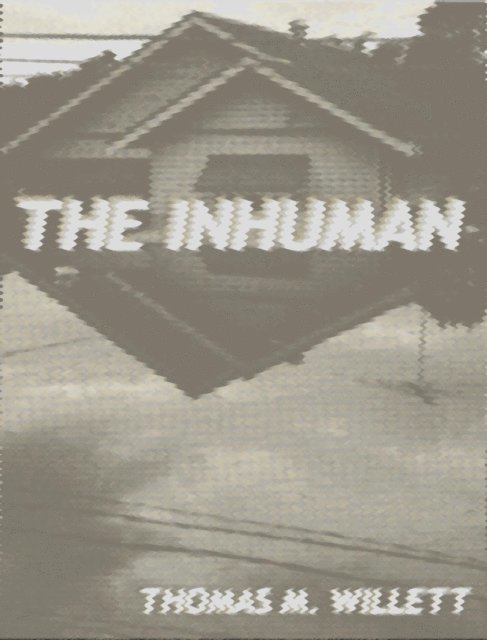 Thomas M. Willett - Inhuman, E-bok. Tillgänglighet: Lägg i varukorg