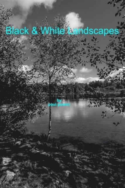 Paul Powici - Black&White Landscapes, E-bok. Tillgänglighet: Lägg i varukorg