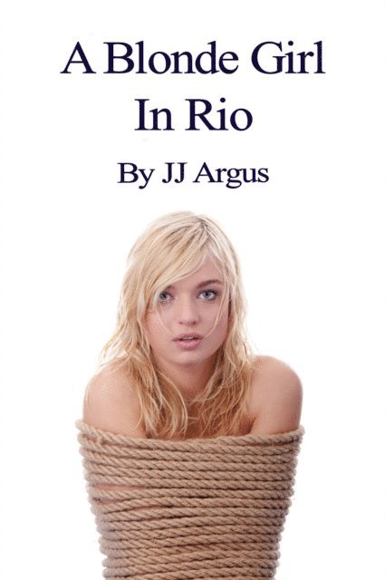 JJ Argus - Blonde Girl in Rio, E-bok