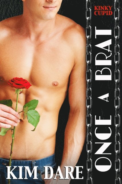 Kim Dare - Once a Brat, E-bok