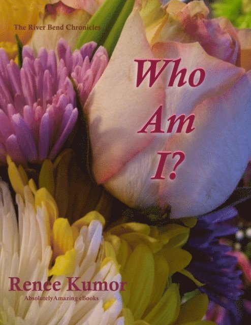 Renee Kumor - Who Am I?, E-bok