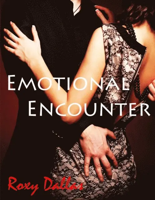 Emotional Encounter (Emotional Series Book 1)