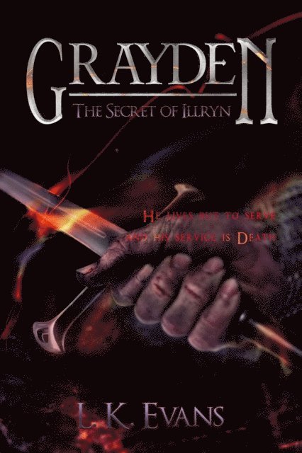 L.K. Evans - Grayden: The Secret of Illryn, E-bok