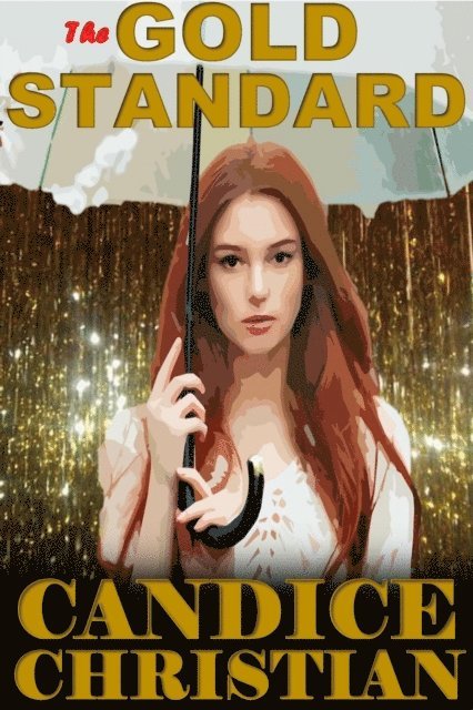 Candice Christian - Gold Standard, E-bok