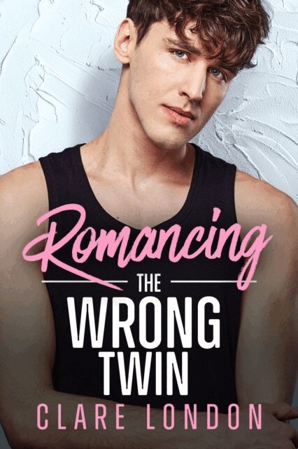 Clare London - Romancing the Wrong Twin, E-bok. Tillgänglighet: Lägg i varukorg
