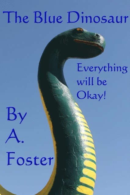 A. Foster - Blue Dinosaur, E-bok