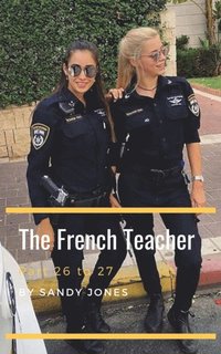French Teacher - Sunday (Part 26 to 27)