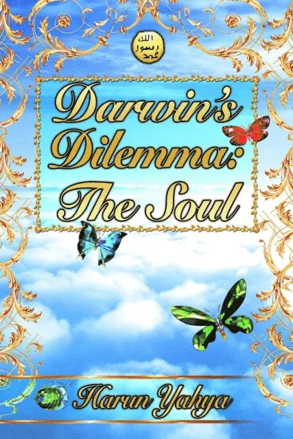 Harun Yahya - Darwin's Dilemma: The Soul, E-bok. Tillgänglighet: Lägg i varukorg
