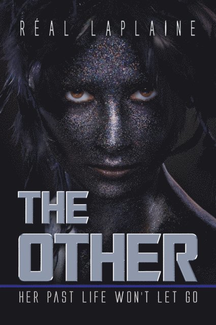 Real Laplaine - Other: Her past Life Won't Let Go, E-bok