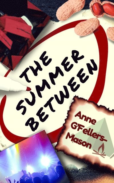 Anne G'Fellers-Mason - Summer Between, E-bok